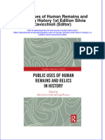 Full Ebook of Public Uses of Human Remains and Relics in History 1St Edition Silvia Cavicchioli Editor Online PDF All Chapter