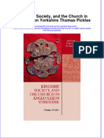 Kingship Society and The Church in Anglo Saxon Yorkshire Thomas Pickles Full Chapter PDF