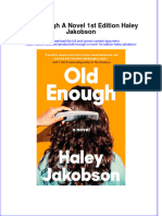 Dơnload Old Enough A Novel 1st Edition Haley Jakobson Full Chapter