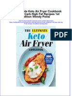 The Ultimate Keto Air Fryer Cookbook 100 Low Carb High Fat Recipes 1st Edition Wendy Polisi PDF Full Chapter