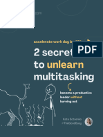 2 Secrets To Multitasking: Unlearn