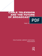 Ralph Negrine - Cable Television and The Future of Broadcasting-Taylor & Francis (2016)