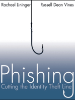 Phishing: Cutting the Identity Theft Line