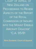 Judgments of the Court of Appeal of New Zealand on Proceedings to Review Aspects of the Report of the Royal Commission of Inquiry into the Mount Erebus Aircraft Disaster
C.A. 95/81