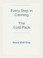 Every Step in Canning
The Cold-Pack Method