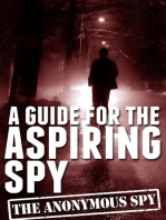 A Guide for the Aspiring Spy (the Anonymous Spy Series)
