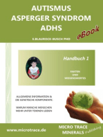 Autismus / Asperger Syndrom / ADHS: Handbuch 1 – Fakten und wissenswertes