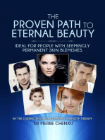 The Proven Path to Eternal Beauty - Ideal for People with Seemingly Permanent Skin Blemishes