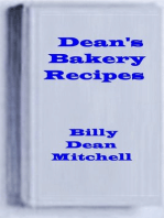 Dean's Bakery Recipes: Bread, Cake, Cookie, Pie Recipes