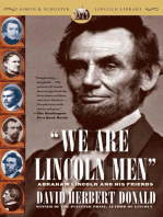 We Are Lincoln Men: Abraham Lincoln and His Friends