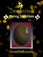 Rising Darkness (#19) (Dragon's Fire)