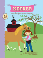 Keeker and the Springtime Surprise: Book 4 in the Sneaky Pony Series