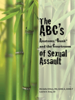 The ABC's of Sexual Assault: Anatomy, "Bunk" and the Courtroom