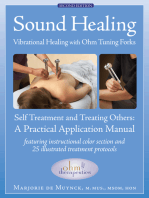 Sound Healing: Vibrational Healing With Ohm Tuning Forks: A Practical Application Manual