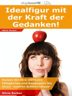 Idealfigur mit der Kraft der Gedanken!