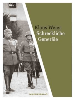 Schreckliche Generäle: Zur Rolle deutscher Militärs 1919-1945