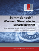 Stimmt's noch? - Wie mein Dienst wieder Schärfe gewinnt: Verschiedene Bereiche von Leiterschaft unter die Lupe genommen