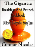 The Gigantic Breakfast And Brunch Cookbook: Delicious Recipes For Every Taste: The Home Cook Collection, #1