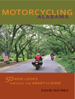 Motorcycling Alabama: 50 Ride Loops through the Heart of Dixie