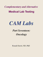 Complementary and Alternative Medical Lab Testing Part 17: Oncology