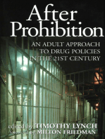 After Prohibition: An Adult Approach to Drug Policies in the 21st Century