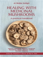 Healing with Medicinal Mushrooms. A practical handbook