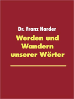 Werden und Wandern unserer Wörter: Etymologische Plaudereien