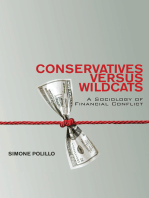 Conservatives Versus Wildcats: A Sociology of Financial Conflict