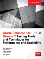 Oracle Database 12c Release 2 Testing Tools and Techniques for Performance and Scalability