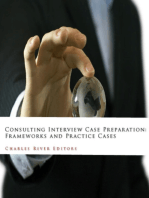 Consulting Interview Case Preparation: Frameworks and Practice Cases
