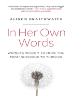 In Her Own Words: Women’s Wisdom to Move You from Surviving to Thriving