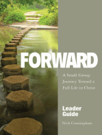 Forward Leader Guide: A Small Group Journey Toward a Full Life in Christ