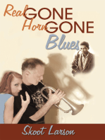 The Real Gone, Horn Gone Blues