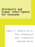 Eforensics and Signal Intelligence for Everyone