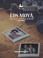 Los Moya: Un amor entre hermanos