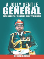 A Jolly Gentle General: Biography of Charles Bebeye Ndiomu