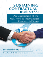 Sustaining Contractual Business: an Exploration of the New Revised International Commercial Terms: Incoterms®2010