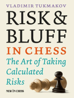 Risk & Bluff in Chess: The Art of Taking Calculated Risks