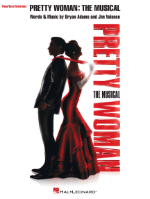 Pretty Woman: The Musical: Piano/Vocal Selections