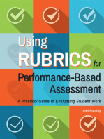 Using Rubrics for Performance-Based Assessment: A Practical Guide to Evaluating Student Work