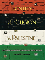 Identity and Religion in Palestine: The Struggle between Islamism and Secularism in the Occupied Territories