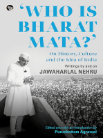 Who Is Bharat Mata? On History, Culture and the Idea of India: Writings by and on Jawaharlal Nehru