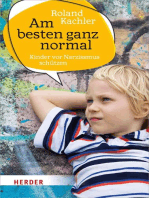 Am besten ganz normal: Kinder vor Narzissmus schützen