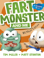 Fart Monster and Me: BUMper Edition (Fart Monster and Me, #1-4)