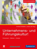 Unternehmens- und Führungskultur: Entwickeln - Stärken - Erleben