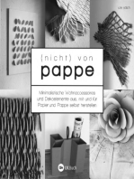 (nicht) von Pappe: Minimalistische Wohnaccessoires und Dekoelemente aus, mit und für Papier und Pappe selbst herstellen