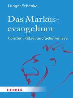 Das Markusevangelium: Pointen, Rätsel und Geheimnisse