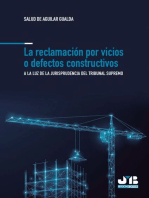 La reclamación por vicios o defectos constructivos: A la luz de la jurisprudencia del Tribunal Ssupremo