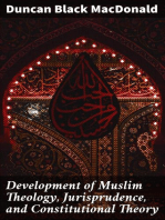 Development of Muslim Theology, Jurisprudence, and Constitutional Theory