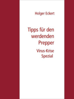 Tipps für werdende Prepper: Virus-Krise Spezial!